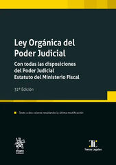 Ley Orgánica del Poder Judicial. Con todas las disposiciones del Poder Judicial. Estatuto del Ministerio Fiscal 32ª Edición Ley Orgánica del Poder Judicial. Con todas las disposiciones del Poder Judicial. Estatuto del Ministerio Fiscal 32ª Edición