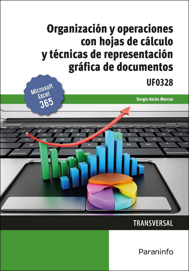 Organizaci&oacute;n Y Operaciones Con Hojas De C&aacute;lculo Y T&eacute;cnicas De Representaci&oacute;n Gr&aacute;fica De Documentos