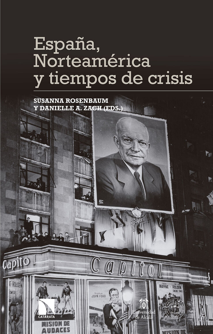 España, Norteamerica Y Tiempos De Crisis