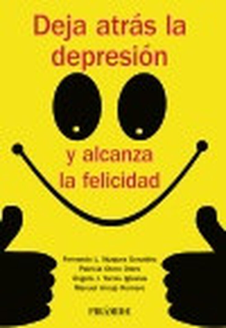 Deja atrás la depresión y alcanza la fel