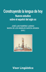 Construyendo la lengua de hoy Construyendo la lengua de hoy