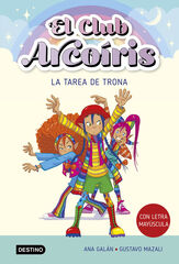 El club Arcoiris 3. La tarea de Trona El club Arcoiris 3. La tarea de Trona