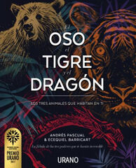 El oso, el tigre y el dragón El oso, el tigre y el dragón
