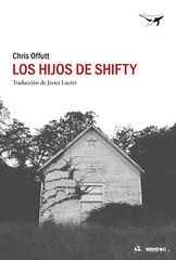 Los hijos de Shifty Los hijos de Shifty