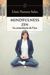 Mindfulness zen Mindfulness zen