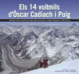 Els 14 vuitmils d'Òscar Cadiach i Puig Els 14 vuitmils d'Òscar Cadiach i Puig