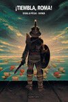 &iexcl;Tiembla, Roma!