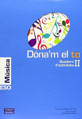 Dona'm el to II/Quadern ESO Pearson 8435085109430