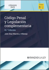 Código Penal y legislación complementaria Código Penal y legislación complementaria