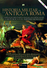 Historia militar de la antigua Roma Historia militar de la antigua Roma