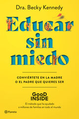 Educar sin miedo Educar sin miedo