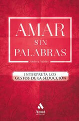 Amar sin palabras Amar sin palabras