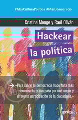 HACKEAR LA POLÍTICA HACKEAR LA POLÍTICA