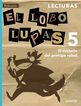El lobo Lupas 5 Lecturas 5 EPO