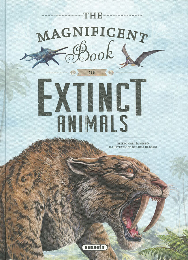 El magn&iacute;fico libro de los animales extinguidos