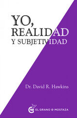 Yo, realidad y subjetividad Yo, realidad y subjetividad