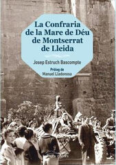 La Confraria de la Mare de D&eacute;u de Montserrat de Lleida