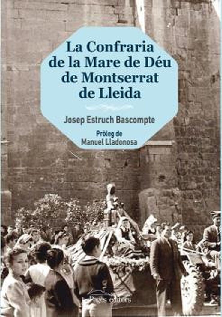 La Confraria de la Mare de Du de Montserrat de Lleida
