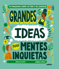 Grandes ideas para mentes inquietas Grandes ideas para mentes inquietas