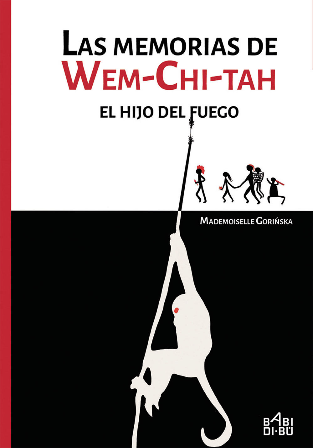 Las memorias de Wem-Chi-tah. El hijo del