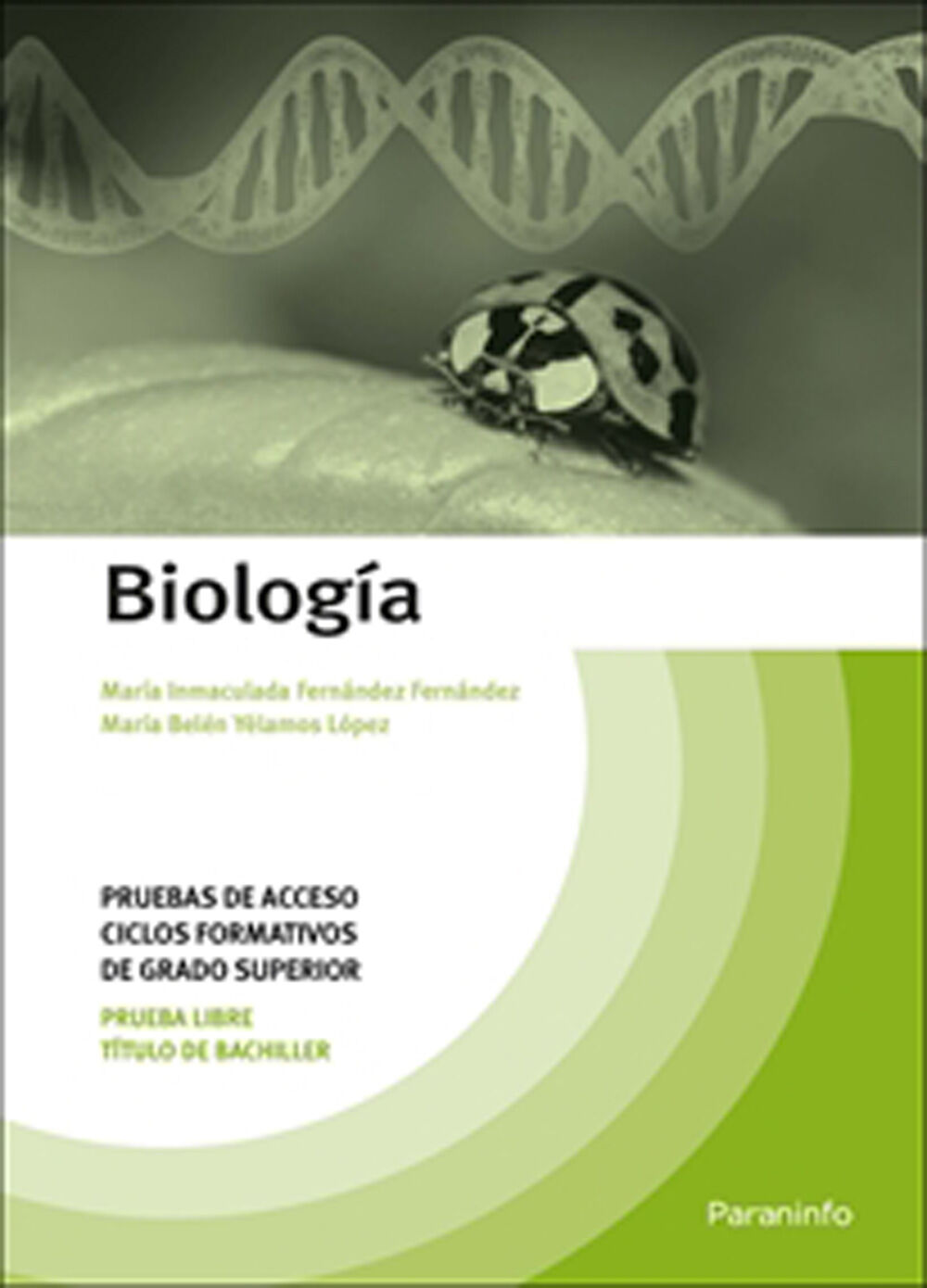 Biolog&iacute;a. Pruebas de Acceso A Ciclos Formativos Paraninfo 9788428342735