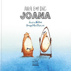 Ara em dic Joana Ara em dic Joana
