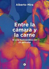 Entre la cámara y la carne Entre la cámara y la carne