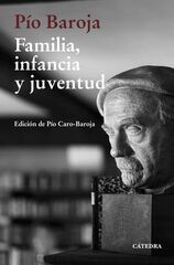 Familia, infancia y juventud Familia, infancia y juventud