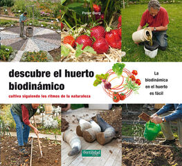 Descubre el huerto biodin&aacute;mico