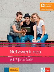 Netzwerk A1.2 Kurs-und Übungsbuch mit Audios und Videos Netzwerk A1.2 Kurs-und Übungsbuch mit Audios und Videos