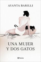 Una mujer y dos gatos Una mujer y dos gatos