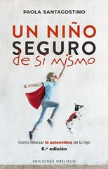 Un niño seguro de sí mismo Un niño seguro de sí mismo