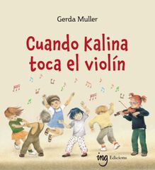 Cuando Kalina toca el violin