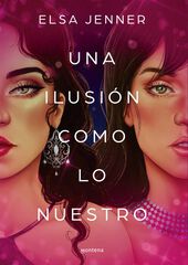 Una ilusión como lo nuestro Una ilusión como lo nuestro
