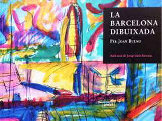 La Barcelona dibuixada La Barcelona dibuixada