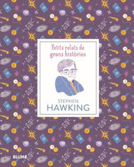 Petits relats de grans històries. Stephen Hawking Petits relats de grans històries. Stephen Hawking
