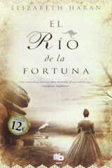 El río de la fortuna El río de la fortuna