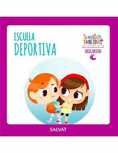 Un mundo de emociones n&uacute;m. 30: La inseguridad