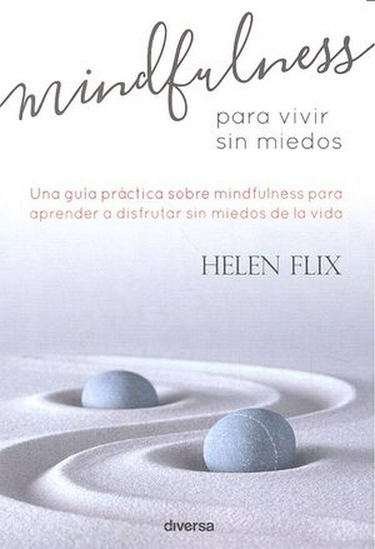 Mindfulness para vivir sin miedos