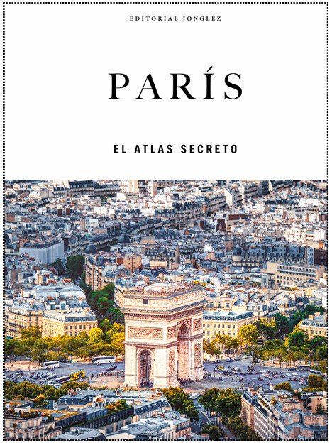 Par&iacute;s. El Atlas secreto