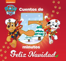Cuentos de 5 minutos. Feliz Navidad (Paw Patrol / Patrulla Canina)