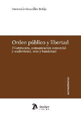 Orden p&uacute;blico y libertad
