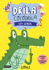 Drila Cocodrila 2. Soy genial Drila Cocodrila 2. Soy genial