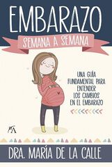 Embarazo semana a semana Embarazo semana a semana