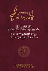 El Autógrafo de los Ejercicios espirituales El Autógrafo de los Ejercicios espirituales