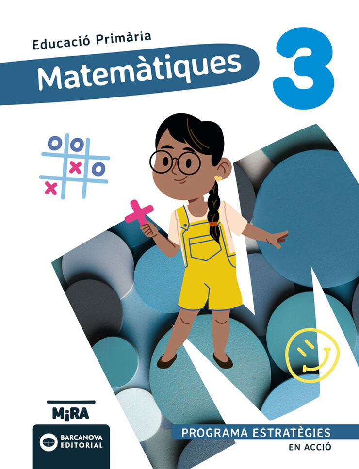Matem&agrave;tiques 3. Estrat&egrave;gies. En acci&oacute;