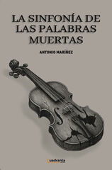 La sinfonía de las palabras muertas La sinfonía de las palabras muertas