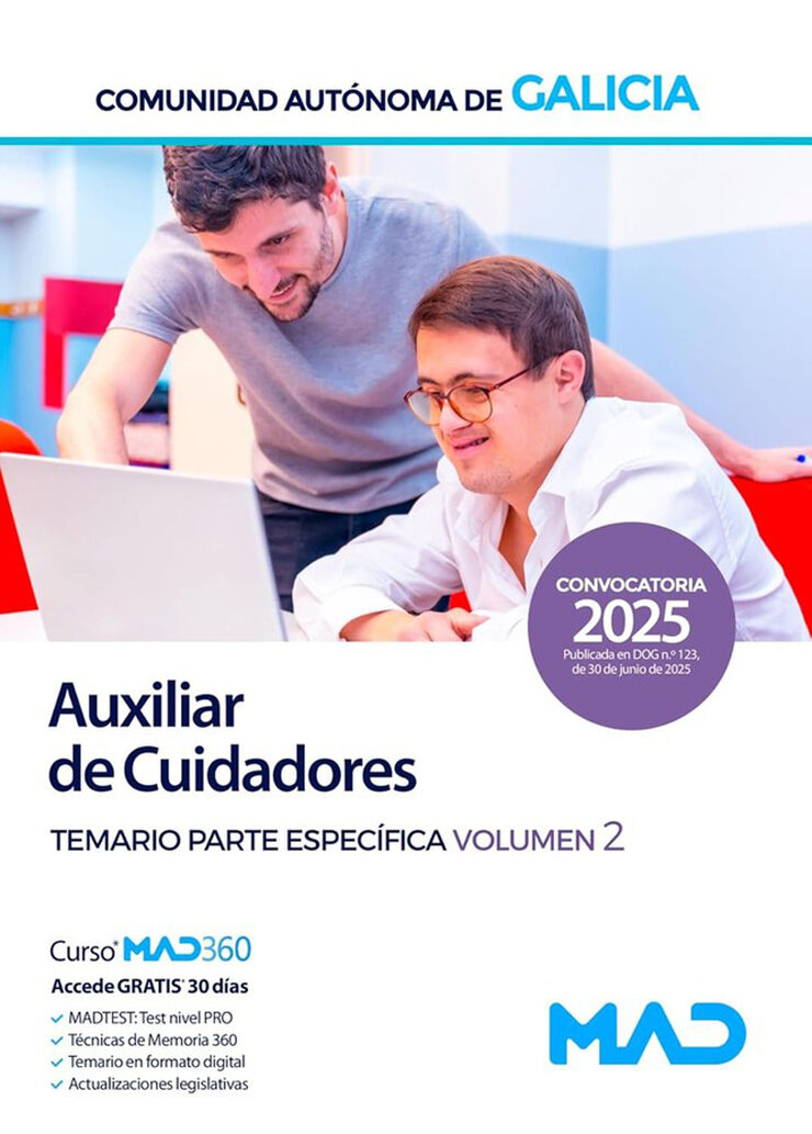 Auxiliar de cuidadores de la Administraci&oacute;n general de la Comunidad Aut&oacute;noma de Galicia. Temario parte espec&iacute;fica volumen 2