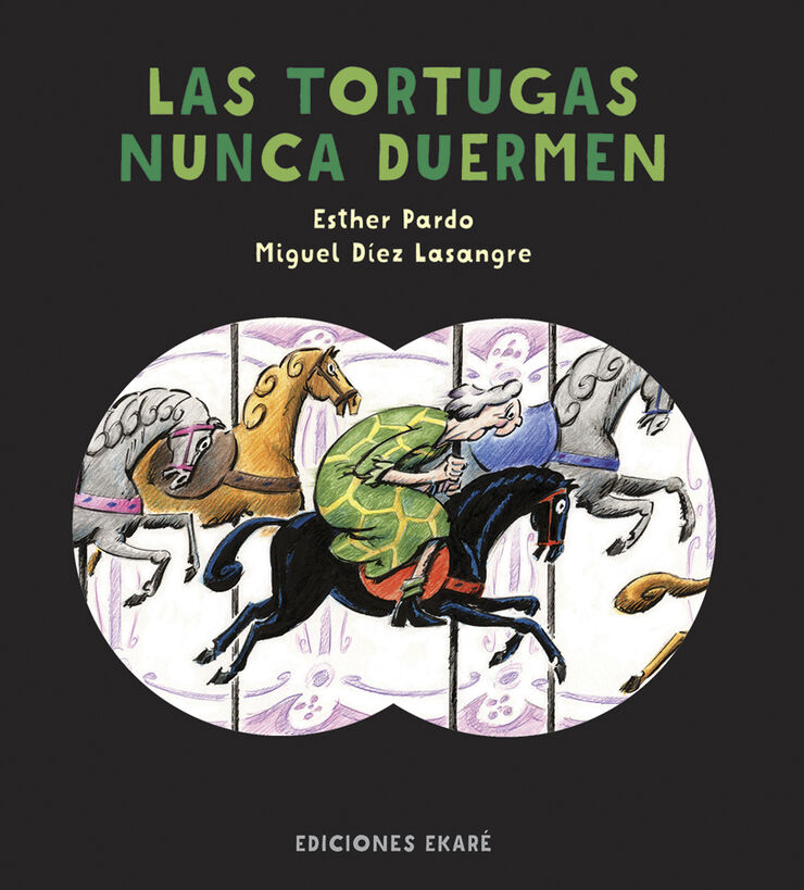 Tortugas nunca mueren, Las