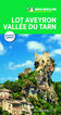 Lot Aveyron Vallée du Tarn (Le Guide Vert )